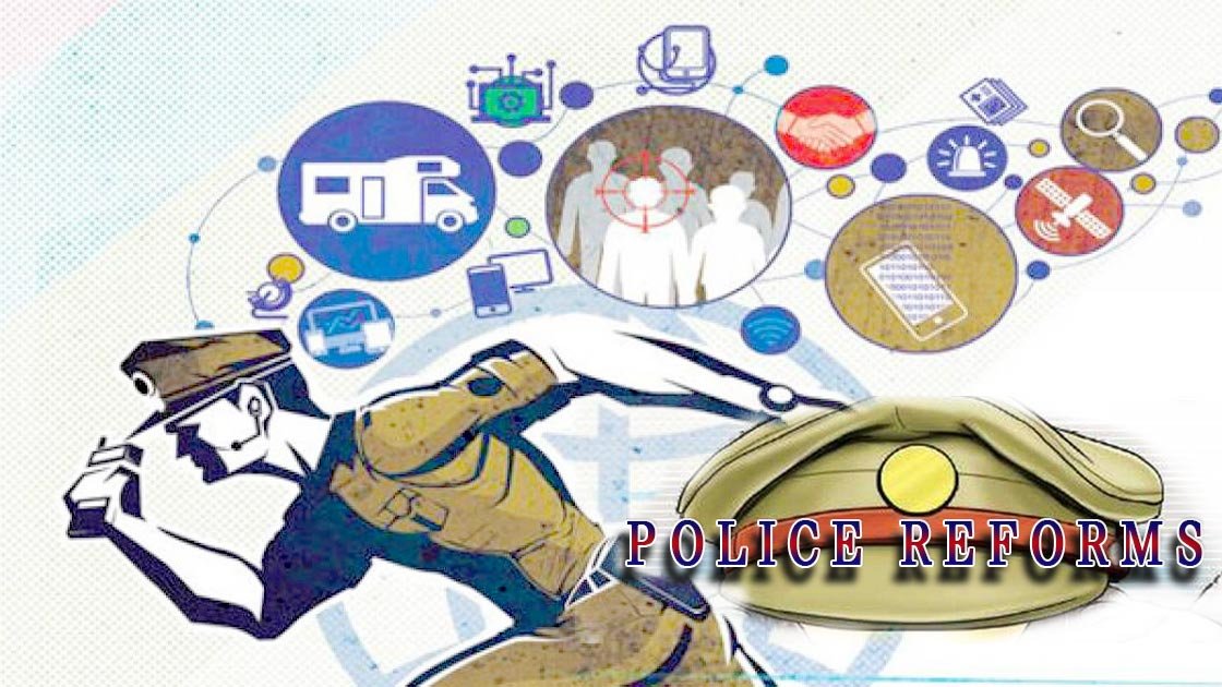 Police Reforms