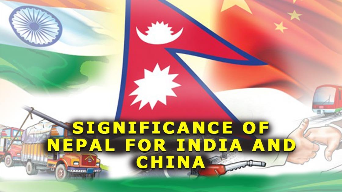 Significance of Nepal For India And China
