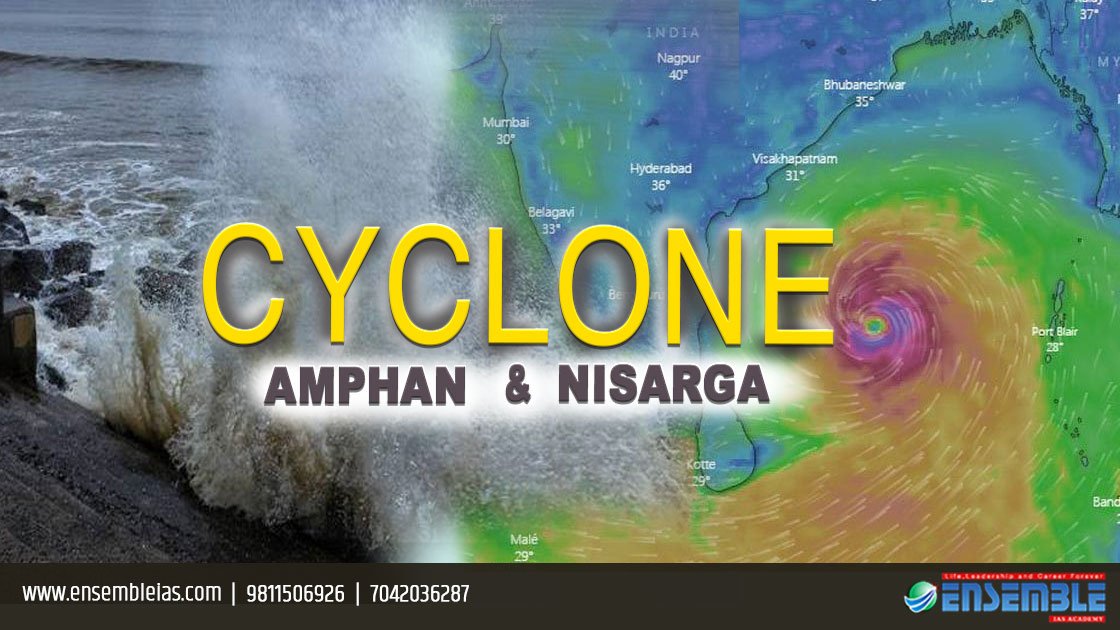 Cyclone Amphan and Cyclone Nisarga