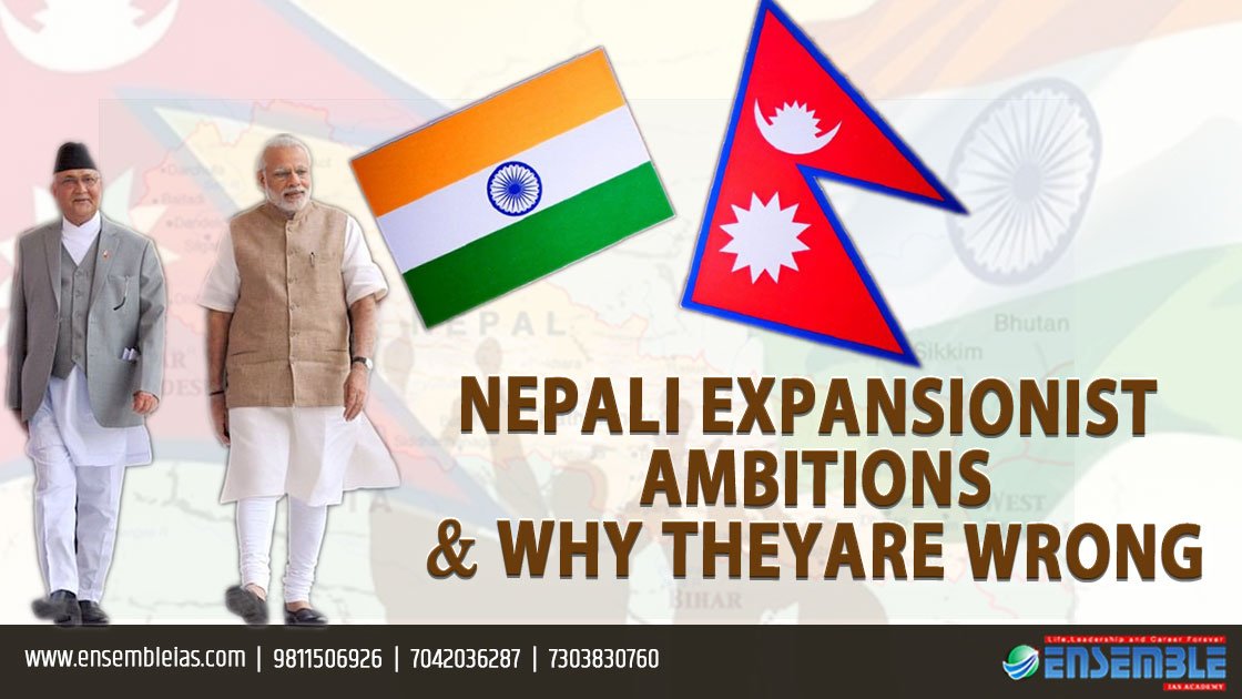 Nepali-expansionist-ambitions-&-why-they-are-wrong_ensemble_ias