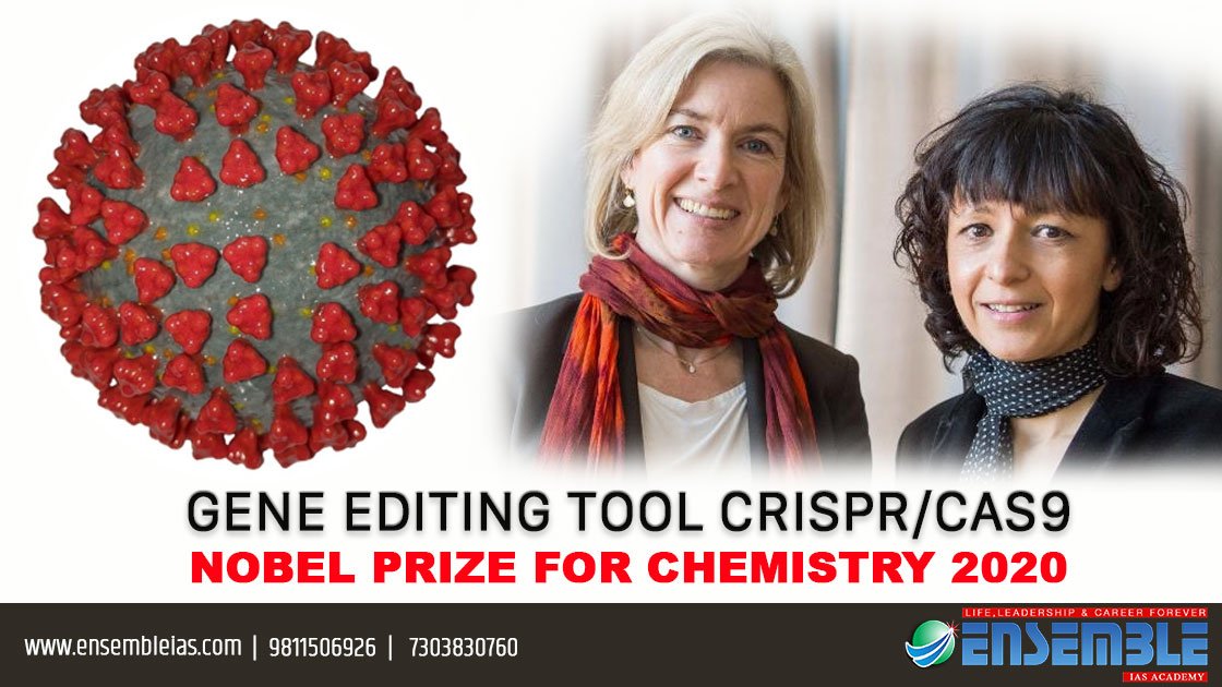 Gene Editing Tool CRISPR CAS9 : Nobel Prize for Chemistry 2020