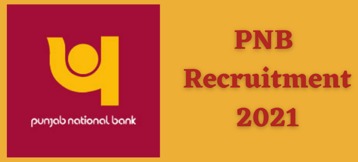 PNB Recruitment 2021