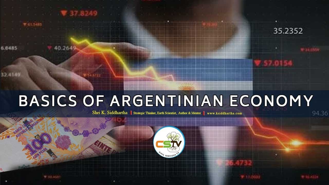 BASICS OF ARGENTINIAN ECONOMY